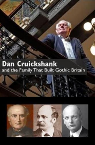 Dan Cruickshank and the Family That Built Gothic Britain (2014)