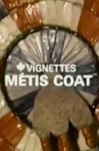 Canada Vignettes: Métis Coat (1979)