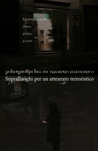 Sopralluoghi per un attentato terroristico (2007)