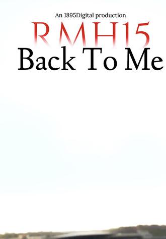 RMH15: Back To Me (2026)