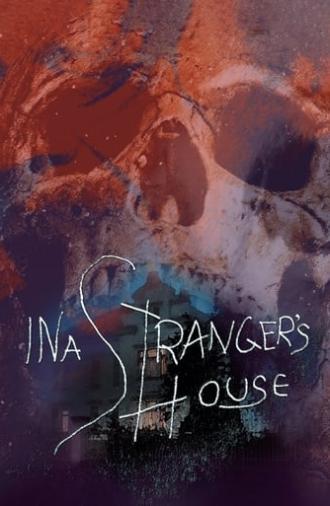 In a Stranger's House (2018)