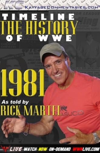 Timeline: The History of WWE – 1981 – As Told By Rick Martel (2014)