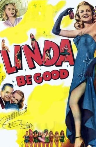Linda, Be Good (1947)