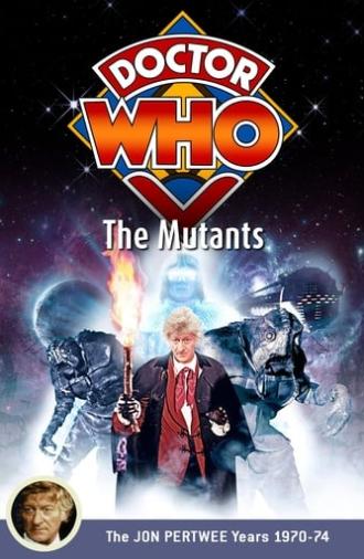 Doctor Who: The Mutants (1972)