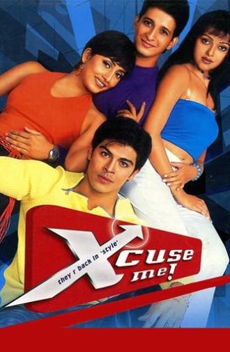 Xcuse Me (2003)