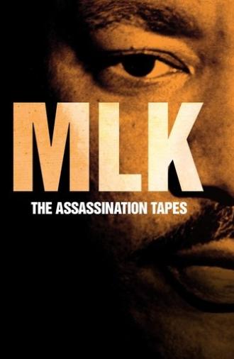 MLK: The Assassination Tapes (2012)