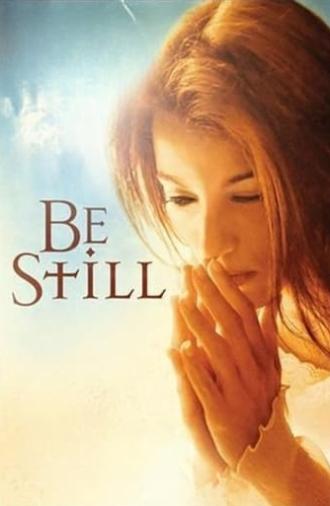 Be Still (2006)