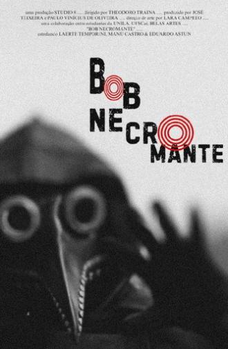 Bob Necromante (2028)