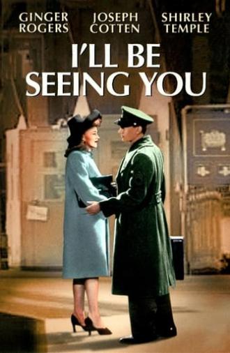 I'll Be Seeing You (1944)