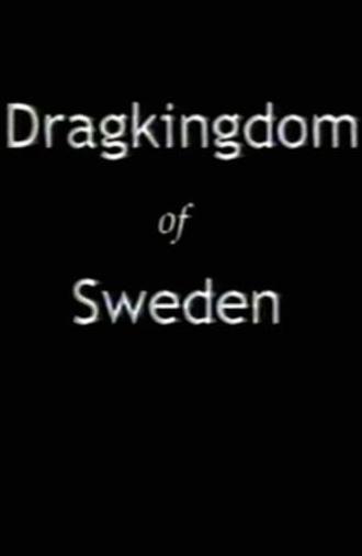 Dragkingdom of Sweden (2002)