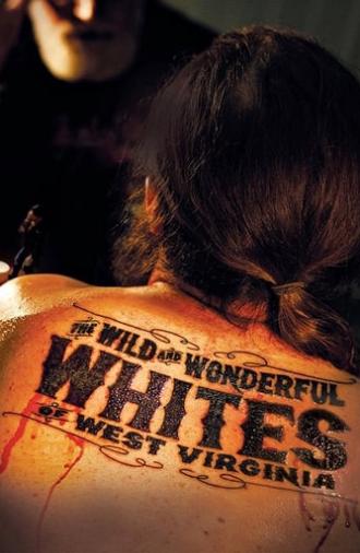 The Wild and Wonderful Whites of West Virginia (2009)