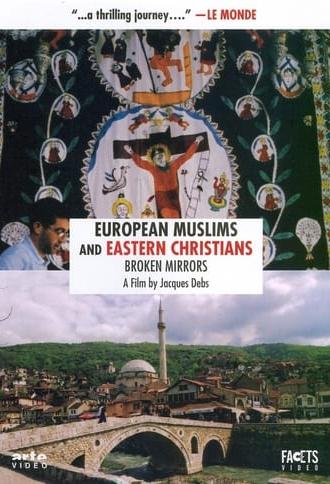 European Muslims and Eastern Christians: Broken Mirrors (2006)