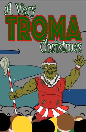 A Very Troma Christmas (2015)