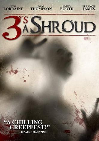 Three's A Shroud (2012)