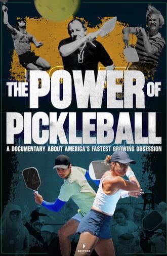 The Power of Pickleball (2026)