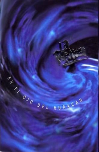 La Renga: En el ojo del huracán (2006)