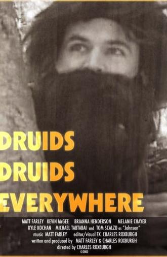 Druids Druids Everywhere (2004)