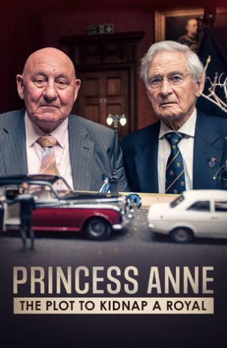 Princess Anne: The Plot to Kidnap a Royal (2023)