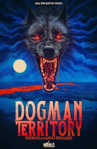 Dogman Territory: Werewolves in the Land Between the Lakes (2024)