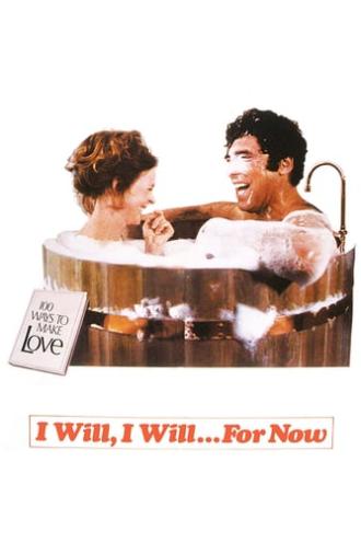 I Will, I Will...For Now (1976)