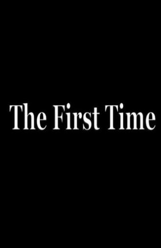 The First Time (2020)