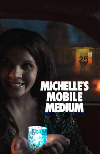 Michelle's Mobile Medium (2026)