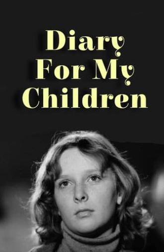 Diary for My Children (1984)