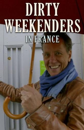 Dirty Weekenders in France (2014)