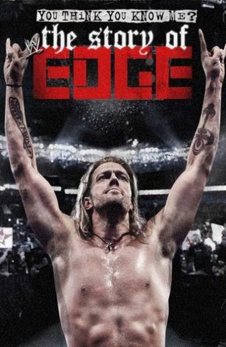 You Think You Know Me? The Story of Edge (2012)