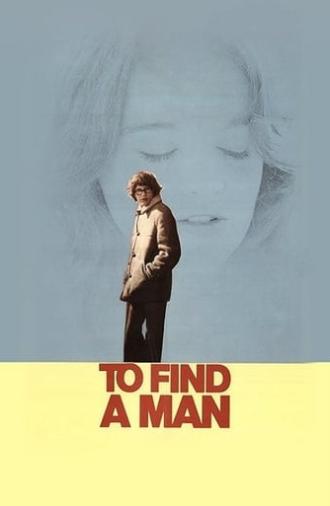 To Find a Man (1972)