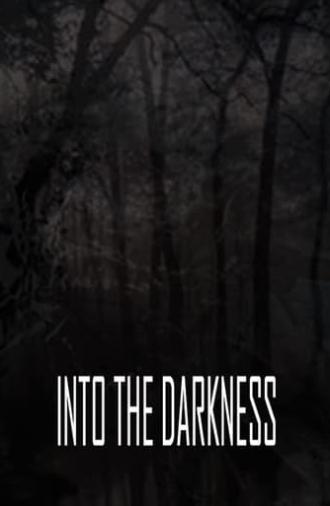 Into the Darkness (2021)