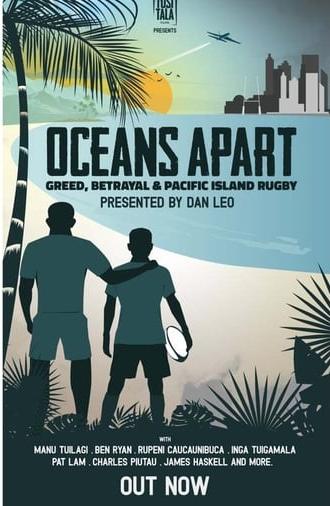 Oceans Apart: Greed, Betrayal and Pacific Island Rugby (2020)