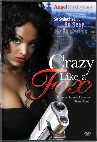 Crazy Like a Fox (2009)