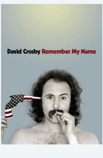 David Crosby: Remember My Name (2019)