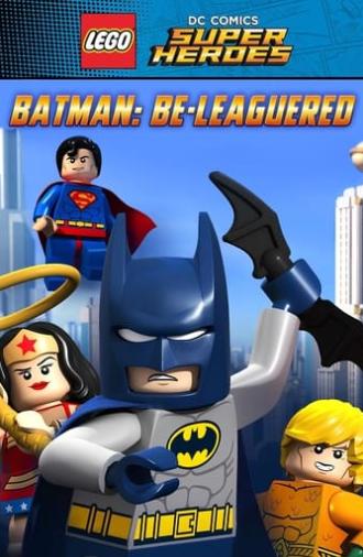 LEGO DC Comics Super Heroes: Batman Be-Leaguered (2014)