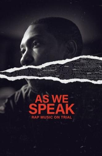 As We Speak: Rap Music on Trial (2024)