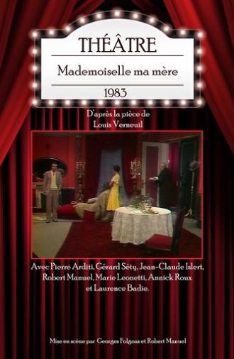 Mademoiselle ma mère (1983)