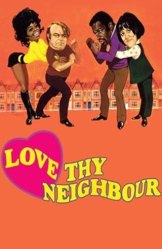 Love Thy Neighbour (1973)