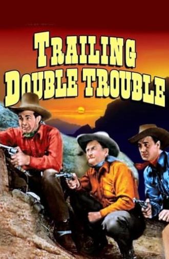 Trailing Double Trouble (1940)