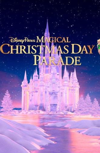 Disney Parks Magical Christmas Day Parade (2023)