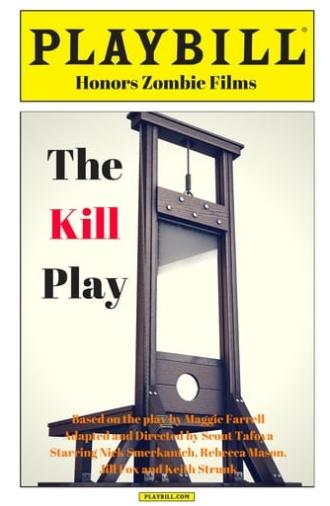 The Kill Play (2017)