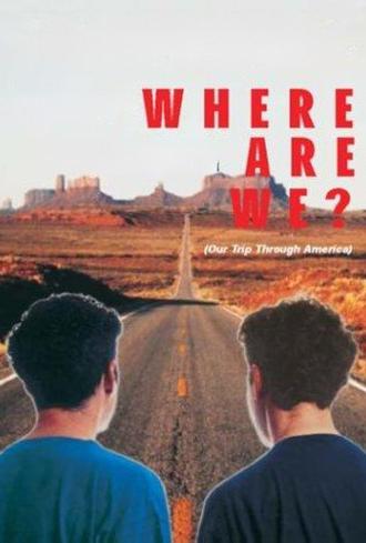 Where Are We? Our Trip Through America (1992)