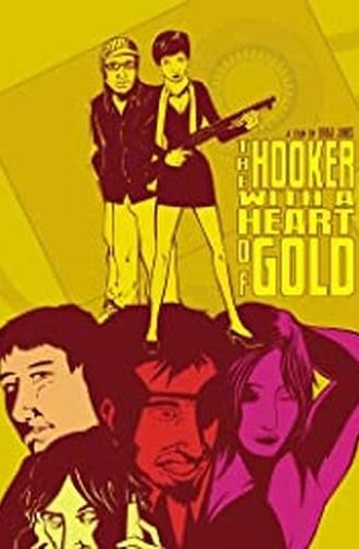 The Hooker with a Heart of Gold (2011)