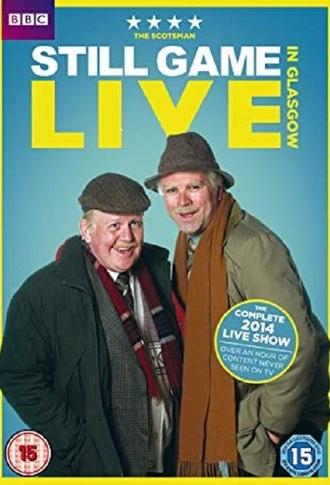 Still Game: Live in Glasgow (2014)