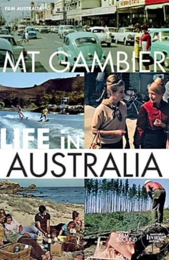 Life in Australia: Mount Gambier (1964)