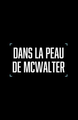 Dans la peau de McWalter (2025)