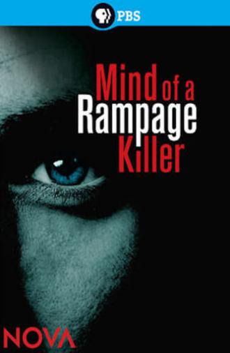 Mind of a Rampage Killer (2013)