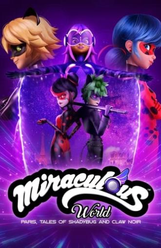 Miraculous World: Paris, Tales of Shadybug and Claw Noir (2023)