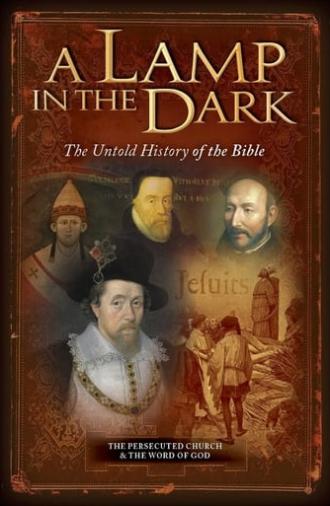 A Lamp in the Dark: The Untold History of the Bible (2009)