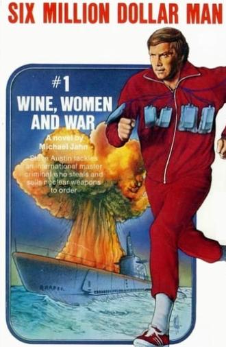 The Six Million Dollar Man: Wine, Women and War (1973)